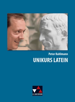 Abbildung von Brüssel / Kuhlmann | Unikurs Latein | 2. Auflage | 2011 | beck-shop.de