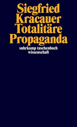 Abbildung von Kracauer / Stiegler | Totalitäre Propaganda | 2. Auflage | 2013 | beck-shop.de