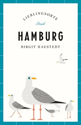 Abbildung von Haustedt | Hamburg - Lieblingsorte | 1. Auflage | 2014 | 4290 | beck-shop.de