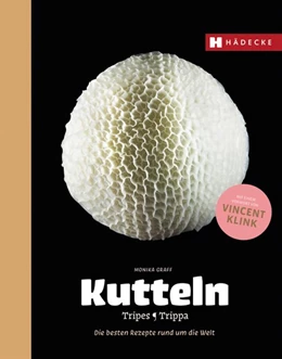 Abbildung von Graff | Kutteln, Tripes, Trippa | 1. Auflage | 2024 | beck-shop.de