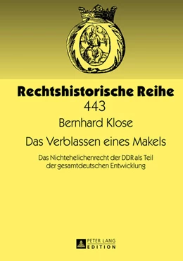 Abbildung von Klose | Das Verblassen eines Makels | 1. Auflage | 2013 | 443 | beck-shop.de