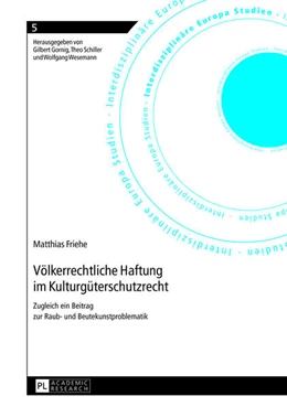 Abbildung von Friehe | Völkerrechtliche Haftung im Kulturgüterschutzrecht | 1. Auflage | 2013 | 5 | beck-shop.de