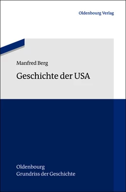 Abbildung von Berg | Geschichte der USA | 1. Auflage | 2013 | 42 | beck-shop.de