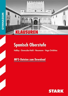 Abbildung von Hallay / Goreczka-Hehl | Klausuren Spanisch Oberstufe Gymnasium | 1. Auflage | 2014 | beck-shop.de