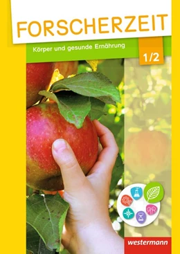 Abbildung von Forscherzeit 1 / 2. Schülerheft. Körper und gesunde Ernährung | 1. Auflage | 2013 | beck-shop.de