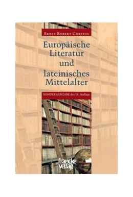Abbildung von Curtius | Europäische Literatur und lateinisches Mittelalter | 11. Auflage | 2016 | beck-shop.de
