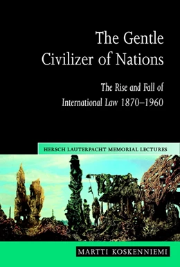 Abbildung von Koskenniemi | The Gentle Civilizer of Nations | 1. Auflage | 2004 | 14 | beck-shop.de