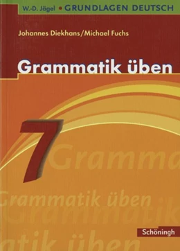 Abbildung von Jägel / Fuchs | Grammatik üben. 7. Schuljahr | 1. Auflage | 2003 | beck-shop.de