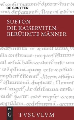 Abbildung von Sueton / Martinet | Die Kaiserviten / Berühmte Männer | 4. Auflage | 2014 | beck-shop.de