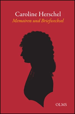 Abbildung von Herschel | Memoiren und Briefwechsel | 1. Auflage | 2013 | beck-shop.de