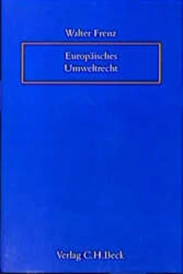 Abbildung von Frenz | Europäisches Umweltrecht | 1. Auflage | 1997 | beck-shop.de