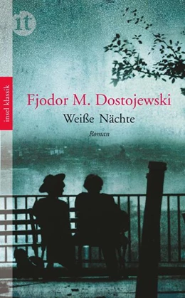 Abbildung von Dostojewski | Weiße Nächte | 11. Auflage | 2011 | beck-shop.de