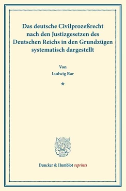 Abbildung von Bar | Das deutsche Civilprozeßrecht | 1. Auflage | 2013 | beck-shop.de