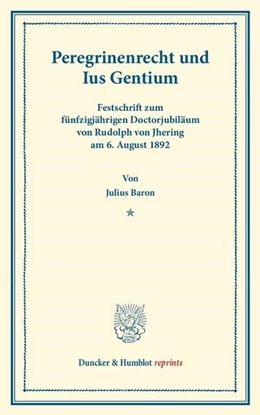 Abbildung von Baron | Peregrinenrecht und Ius Gentium | 1. Auflage | 2013 | beck-shop.de