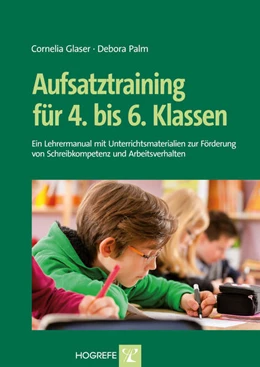 Abbildung von Glaser / Palm | Aufsatztraining für 4. bis 6. Klassen | 1. Auflage | 2014 | beck-shop.de