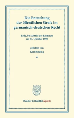 Abbildung von Binding | Die Entstehung der öffentlichen Strafe im germanisch-deutschen Recht | 1. Auflage | 2013 | beck-shop.de