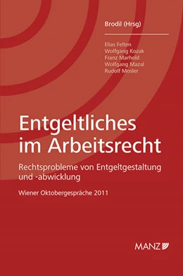 Abbildung von Brodil | Entgeltliches im Arbeitsrecht | 1. Auflage | 2013 | beck-shop.de