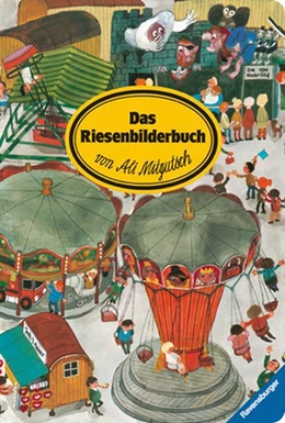 Abbildung von Das Riesenbilderbuch von Ali Mitgutsch | 1. Auflage | 1980 | beck-shop.de