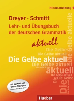 Abbildung von Dreyer / Schmitt | Lehr- und Übungsbuch der deutschen Grammatik - aktuell | 2. Auflage | 2015 | beck-shop.de