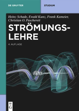 Abbildung von Schade / Kunz | Strömungslehre | 4. Auflage | 2013 | beck-shop.de