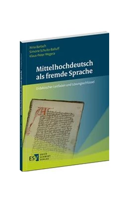 Abbildung von Bartsch / Schultz-Balluff | Mittelhochdeutsch als fremde Sprache | 1. Auflage | 2013 | beck-shop.de