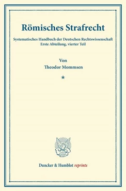 Abbildung von Mommsen / Binding | Römisches Strafrecht | 1. Auflage | 2013 | beck-shop.de