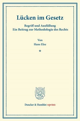 Abbildung von Elze | Lücken im Gesetz | 1. Auflage | 2013 | beck-shop.de