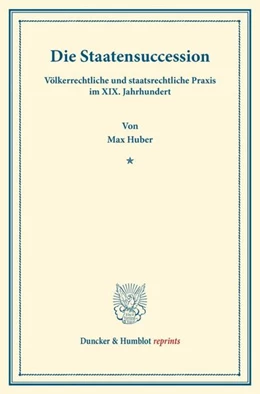 Abbildung von Huber | Die Staatensuccession | 1. Auflage | 2013 | beck-shop.de