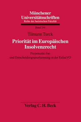 Abbildung von Turck | Priorität im Europäischen Insolvenzrecht | 1. Auflage | 2014 | Band 244 | beck-shop.de