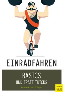 Abbildung von Anders-Wilkens / Mager | Einradfahren | 4. Auflage | 2010 | beck-shop.de