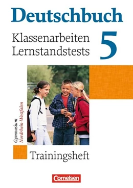 Abbildung von Brenner / Schurf | Deutschbuch Gymnasium 5. Schuljahr. Klassenarbeitstrainer mit Lösungen. Nordrhein-Westfalen | 1. Auflage | 2006 | beck-shop.de