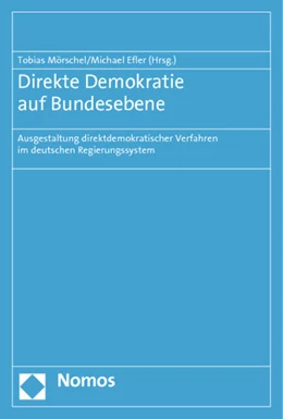 Abbildung von Mörschel / Efler (Hrsg.) | Direkte Demokratie auf Bundesebene | 1. Auflage | 2013 | beck-shop.de