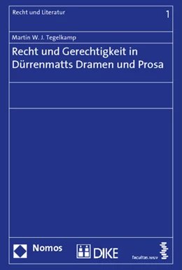 Abbildung von Tegelkamp | Recht und Gerechtigkeit in Dürrenmatts Dramen und Prosa | 1. Auflage | 2013 | 1 | beck-shop.de