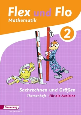 Abbildung von Flex und Flo. Sachrechnen und Größen 2: Für die Ausleihe | 1. Auflage | 2014 | beck-shop.de