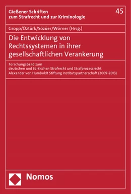 Abbildung von Gropp / Öztürk | Die Entwicklung von Rechtssystemen in ihrer gesellschaftlichen Verankerung | 1. Auflage | 2013 | 45 | beck-shop.de