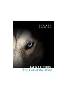 Abbildung von London | The Call of the Wild (Collins Classics) | 1. Auflage | 2016 | beck-shop.de