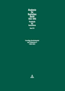 Abbildung von Schubert | Freiwillige Gerichtsbarkeit und Zivilprozess II- (1935-1942) | 1. Auflage | 2013 | 21 | beck-shop.de