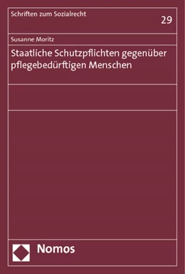 Abbildung von Moritz | Staatliche Schutzpflichten gegenüber pflegebedürftigen Menschen | 1. Auflage | 2013 | 29 | beck-shop.de