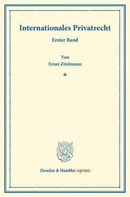 Abbildung von Zitelmann | Internationales Privatrecht | 1. Auflage | 2013 | beck-shop.de
