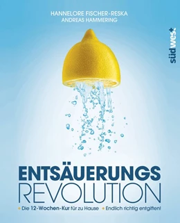 Abbildung von Fischer-Reska | Entsäuerungs-Revolution | 1. Auflage | 2014 | beck-shop.de