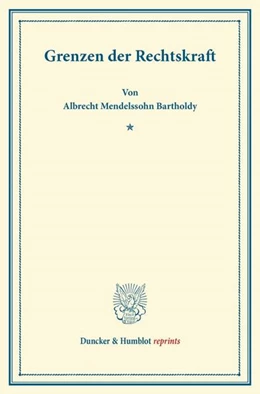 Abbildung von Mendelssohn Bartholdy | Grenzen der Rechtskraft | 1. Auflage | 2013 | beck-shop.de