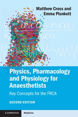 Abbildung von Cross / Plunkett | Physics, Pharmacology and Physiology for Anaesthetists | 2. Auflage | 2014 | beck-shop.de