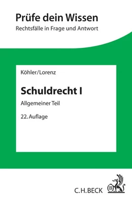 Abbildung von Köhler / Lorenz | Schuldrecht I | 22. Auflage | 2014 | beck-shop.de