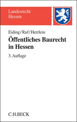 Abbildung von Eiding / Ruf | Öffentliches Baurecht in Hessen | 3. Auflage | 2014 | beck-shop.de