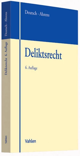 Abbildung von Deutsch / Ahrens | Deliktsrecht | 6. Auflage | 2014 | beck-shop.de