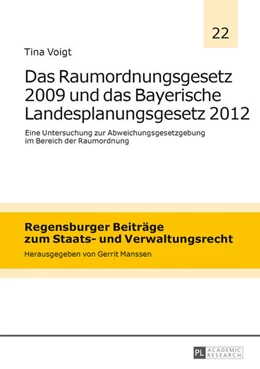 Abbildung von Voigt | Das Raumordnungsgesetz 2009 und das Bayerische Landesplanungsgesetz 2012 | 1. Auflage | 2013 | 22 | beck-shop.de