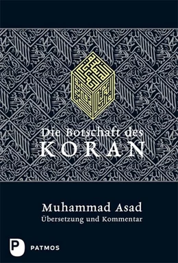 Abbildung von Asad | Die Botschaft des Koran | 1. Auflage | 2025 | beck-shop.de