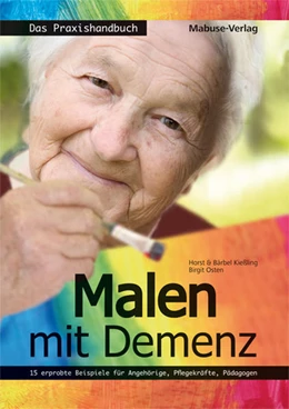 Abbildung von Kießling / Osten | Malen mit Demenz – das Praxishandbuch | 2. Auflage | 2015 | beck-shop.de