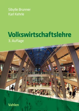 Abbildung von Brunner / Kehrle | Volkswirtschaftslehre | 3. Auflage | 2014 | beck-shop.de