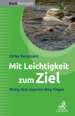 Abbildung von Bergmann | Mit Leichtigkeit zum Ziel | 1. Auflage | 2014 | beck-shop.de